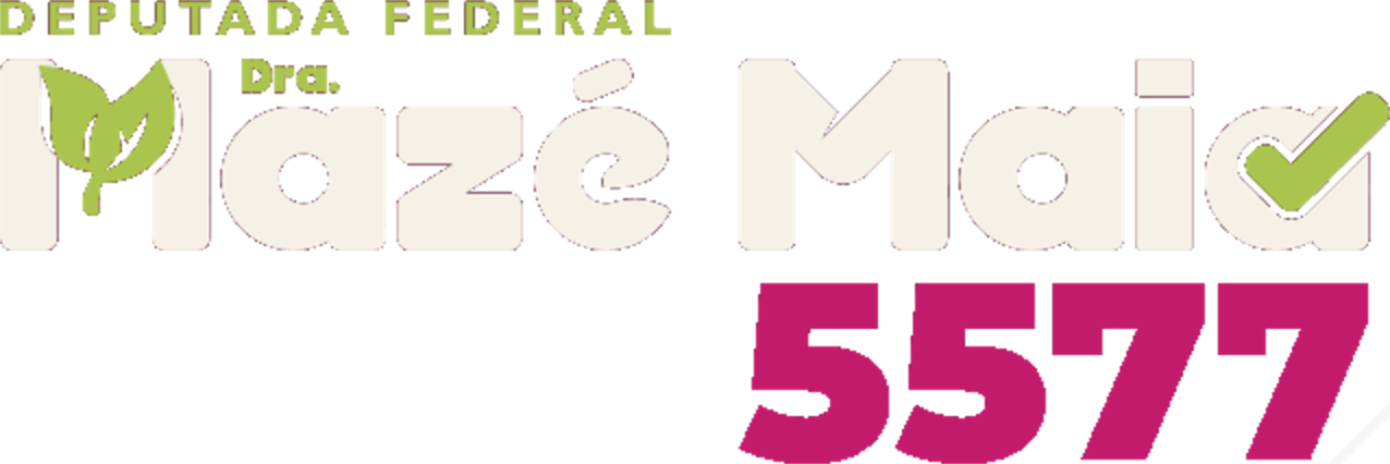Dra. Mazé Maia, Deputada Federal, 5577